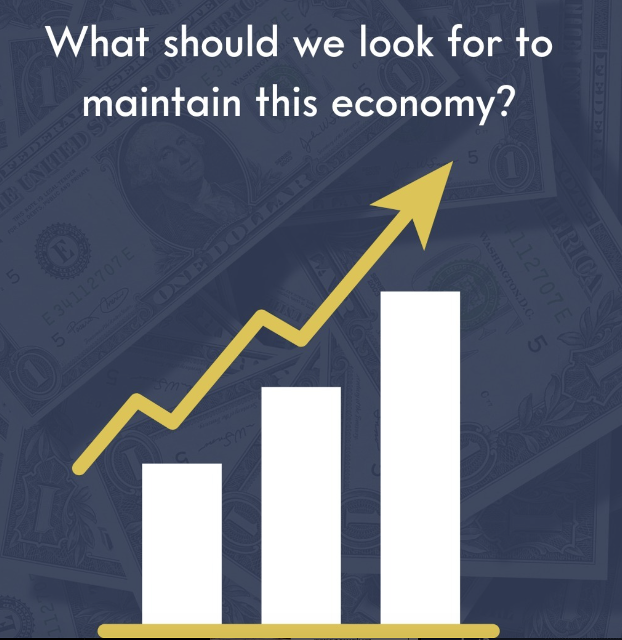 Maintaining the Economy